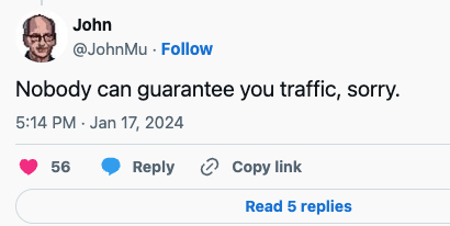 Nobody can guarantee you SEO traffic