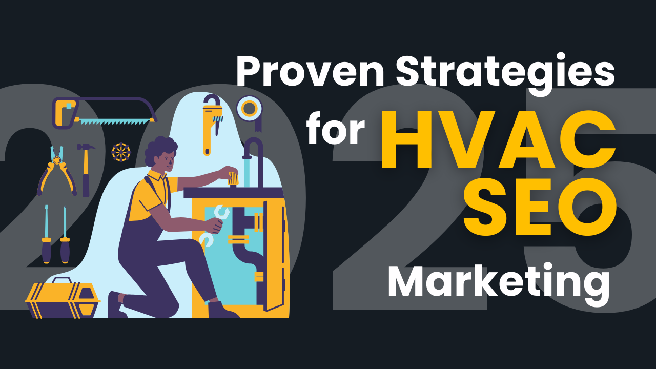 HVAC SEO Marketing: The Ultimate Guide to Dominate Local Search in 2025